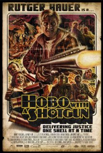 Hobo_With_A_Shotgun_Movie_Poster Hobo With A Shotgun Movie Poster